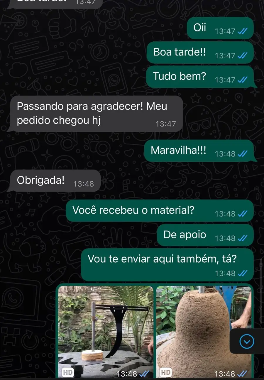 Cliente: passando para agradecer, meu pedido chegou hoje.